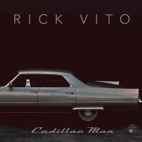 Rick Vito - Cadillac Man i gruppen Kommende produkter - 10 procent hos Bengans Skivbutik AB (5520200)