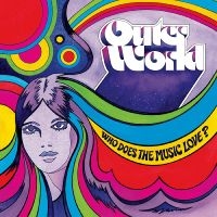 Outer World - Who Does The Music Love? i gruppen Kommende produkter - 10 procent hos Bengans Skivbutik AB (5520203)