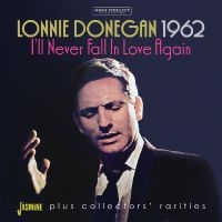 Donegan Lonnie - 1962 - I?Ll Never Fall In Love Agai i gruppen VI TIPSER / Fredagsutgivelser / Fredag den 8:e Mars 2024 hos Bengans Skivbutik AB (5520370)