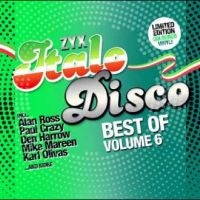 Various Artists - Zyx Italo Disco: Best Of Vol. 6 i gruppen Kommende produkter - 10 procent hos Bengans Skivbutik AB (5520509)