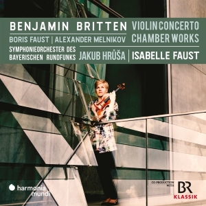 Isabelle Faust & Symphonieorchester Des Bayerischen Rundfunks & Jakub Hrusa - Benjamin Britten: Violin Concerto-Chamber Works i gruppen Kommende produkter - 10 procent hos Bengans Skivbutik AB (5520574)