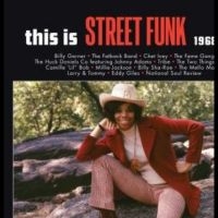 Various Artists - This Is Street Funk 1968-1974 i gruppen Kommende produkter - 10 procent hos Bengans Skivbutik AB (5520591)