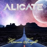 Alicate - Heaven Tonight i gruppen Kommende produkter - 10 procent hos Bengans Skivbutik AB (5520650)