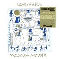 Suns Of Arqa - Wadada Magic i gruppen Kommende produkter - 10 procent hos Bengans Skivbutik AB (5520662)