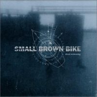 Small Brown Bike - Dead Reckoning i gruppen VI TIPSER / Fredagsutgivelser / Fredag den 28:e Juni 2024 hos Bengans Skivbutik AB (5520746)