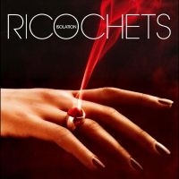 Ricochets - Isolation i gruppen Kommende produkter - 10 procent hos Bengans Skivbutik AB (5520821)