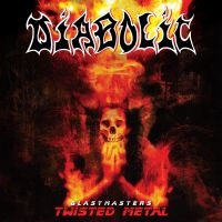 Diabolic - Blastmasters, Twisted Metal i gruppen Kommende produkter - 10 procent hos Bengans Skivbutik AB (5520829)