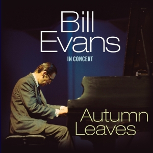 Bill Evans - Autumn Leaves - In Concert i gruppen Kommende produkter - 10 procent hos Bengans Skivbutik AB (5521067)