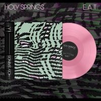 Holy Springs - E.A.T i gruppen VINYL hos Bengans Skivbutik AB (5521204)