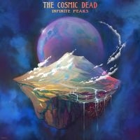 Cosmic Dead The - Infinite Peaks (Vinyl Lp) i gruppen Kommende produkter - 10 procent hos Bengans Skivbutik AB (5521210)