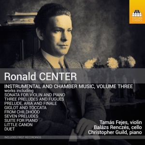 Ronald Center - Instrumental & Chamber Music, Vol. i gruppen Kommende produkter - 10 procent hos Bengans Skivbutik AB (5521291)