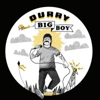 Durry - Big Boy i gruppen Kommende produkter - 10 procent hos Bengans Skivbutik AB (5521440)