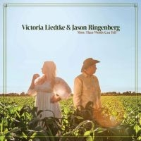 Liedtke Victoria & Jason Ringenber - More Than Words Can Tell i gruppen Kommende produkter - 10 procent hos Bengans Skivbutik AB (5521482)