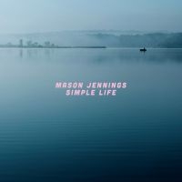 Mason Jennings - Simple Life i gruppen VINYL / Pop-Rock hos Bengans Skivbutik AB (5521555)