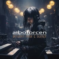 Aiboforcen - Between Noise & Silence (2 Cd) i gruppen CD hos Bengans Skivbutik AB (5521576)