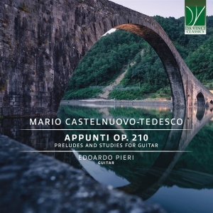 Edoardo Pieri - Mario Castelnuovo-Tedesco: Appunti Op. 2 i gruppen CD / Importnyheter hos Bengans Skivbutik AB (5521619)