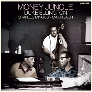 Duke Ellington & Charles Mingus & Max Roach - Money Jungle i gruppen VINYL / Jazz hos Bengans Skivbutik AB (5521636)