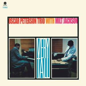 Oscar Peterson Trio & Milt Jackson - Very Tall i gruppen VINYL / Jazz hos Bengans Skivbutik AB (5521642)