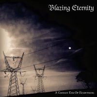 Blazing Eternity - A Certain End Of Everything (Digipa i gruppen CD / Metal hos Bengans Skivbutik AB (5521708)