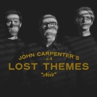 John Carpenter Cody Carpenter And - Lost Themes Iv: Noir i gruppen VINYL / Pop-Rock hos Bengans Skivbutik AB (5521810)