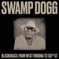 Swamp Dogg - Blackgrass: From West Virginia To 1 i gruppen CD / Country hos Bengans Skivbutik AB (5521973)