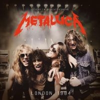 Metallica - London, 1984 i gruppen CD / Metal hos Bengans Skivbutik AB (5522030)