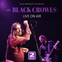 Black Crowes The - Live On Air i gruppen Musikk / Dual Disc / Pop-Rock hos Bengans Skivbutik AB (5522032)