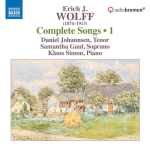 Erich J. Wolff - Complete Lieder, Vol. 1 i gruppen CD / Nyheter hos Bengans Skivbutik AB (5522146)