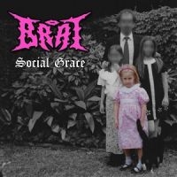 Brat - Social Grace (White/Pink Splatter V i gruppen VINYL / Metal hos Bengans Skivbutik AB (5522186)