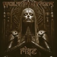 Holy Mother - Rise (Digipack) i gruppen VI TIPSER / Fredagsutgivelser / Fredag den 7:e Juni 2024 hos Bengans Skivbutik AB (5522240)