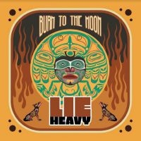 Lie Heavy - Burn To The Moon i gruppen VINYL / Metal,Pop-Rock hos Bengans Skivbutik AB (5522460)