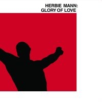 Mann Herbie - Glory Of Love i gruppen VINYL / Pop-Rock hos Bengans Skivbutik AB (5522496)