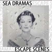 Sea Dramas - Escape Scenes i gruppen CD / Pop-Rock hos Bengans Skivbutik AB (5522602)