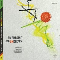 Perelman Ivo Chad Fowler Reggie - Embracing The Unknown i gruppen CD / Jazz hos Bengans Skivbutik AB (5522770)