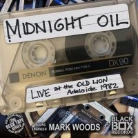 Midnight Oil - Live At The Old Lion, Adelaide 1982 i gruppen CD / Pop-Rock hos Bengans Skivbutik AB (5522779)