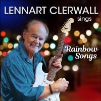 Clerwall Lennart - Rainbow Songs i gruppen CD / Pop-Rock hos Bengans Skivbutik AB (5522792)