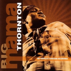 Big Mama Thornton - Complete Vanguard Rec i gruppen CD / Blues hos Bengans Skivbutik AB (5523004)