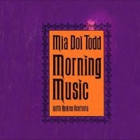 Mia Doi Todd - Morning Music i gruppen CD hos Bengans Skivbutik AB (5523107)