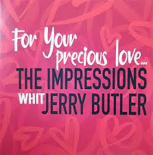 Impressions With Jerry Buttler - For Your Precious i gruppen Aug3600 hos Bengans Skivbutik AB (5523194)