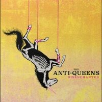 Anti-Queens The - Disenchanted i gruppen VINYL / Pop-Rock hos Bengans Skivbutik AB (5523211)