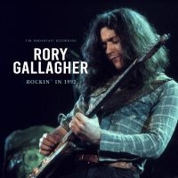 Gallagher Rory - Rockin' In 1992 i gruppen VI TIPSER / Fredagsutgivelser / Fredag den 5:e Juli 2024 hos Bengans Skivbutik AB (5523265)