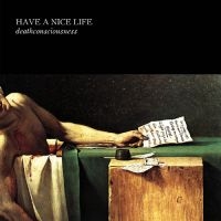 Have A Nice Life - Deathconsciousness i gruppen VINYL hos Bengans Skivbutik AB (5523272)