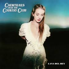 Lana Del Ray - Chemtrails Over The Country Club i gruppen -Start CD2 hos Bengans Skivbutik AB (5523424)