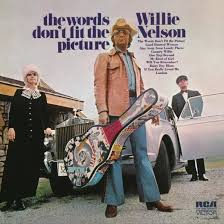 Willie Nelson - The Words Don't Fit The Picture i gruppen -Startsida MOV hos Bengans Skivbutik AB (5523460)