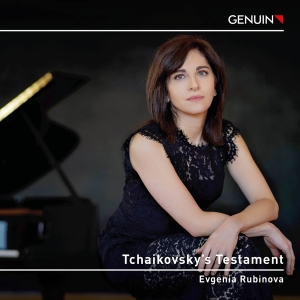 Evgenia Rubinova - Tchaikovsky's Testament i gruppen CD / Nyheter hos Bengans Skivbutik AB (5523564)