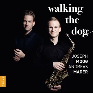 Joseph Moog Andreas Mader - Walking The Dog i gruppen CD / Nyheter hos Bengans Skivbutik AB (5523566)