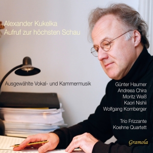 Alexander Kukelka - Selected Vocal & Chamber Music Work i gruppen CD / Nyheter hos Bengans Skivbutik AB (5523581)