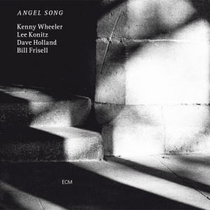 Kenny Wheeler Lee Konitz Dave Hol - Angel Song (Luminessence-Series) i gruppen VINYL / Jazz hos Bengans Skivbutik AB (5523593)