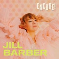 Barber Jill - Encore! (Chartreuse Vinyl) i gruppen VI TIPSER / Fredagsutgivelser / Fredag den 14:e Juni 2024 hos Bengans Skivbutik AB (5523636)