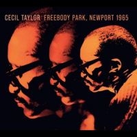 Taylor Cecil - Freebody Park, Newport 1965 i gruppen CD / Jazz hos Bengans Skivbutik AB (5523758)